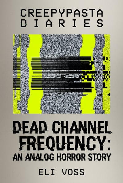 The cover for the book 'Dead Channel Frequency' by 